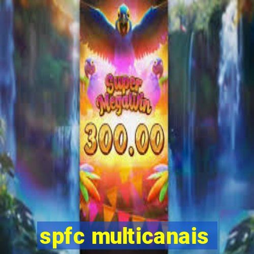 spfc multicanais